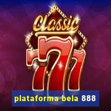 plataforma bela 888